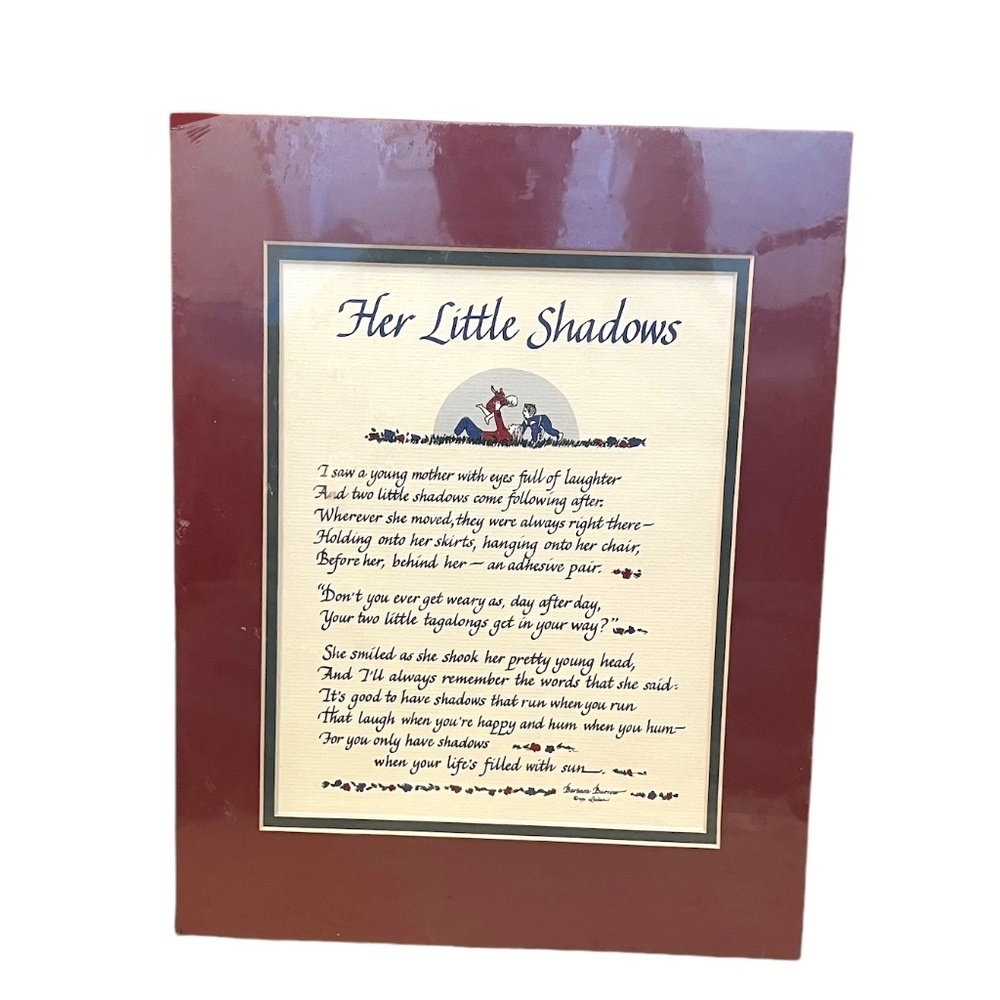 Calligraphy Print by Laura Leiden Sealed Unframed- "Her Little Shadows"